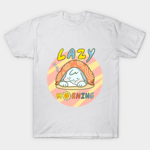 Lazy Morning T-Shirt by KHONFU64